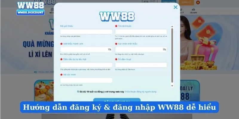 Hướng dẫn đăng ký & đăng nhập WW88 dễ hiểu