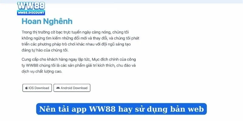 Nên tải app WW88 hay sử dụng bản web